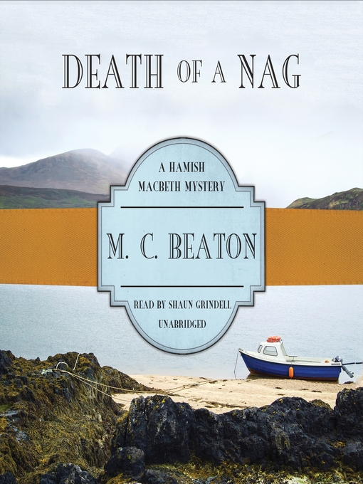 Title details for Death of a Nag by M. C. Beaton - Wait list